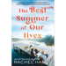 The Best Summer of Our Lives