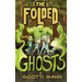 The Folded Ghosts