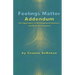 Feelings Matter Addendum: The Importance of Developmental Reflexes and Brain Development
