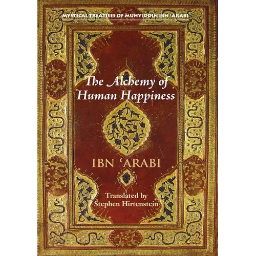 The Alchemy of Human Happiness