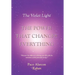 The Violet Light, The Power That Changes Everything