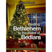 Finding Bethlehem in the Midst of Bedlam: An Advent Study