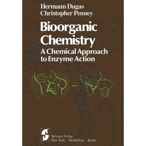 Bioorganic Chemistry: A Chemical Approach to Enzyme Action