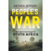 People's War: New Light on the Struggle for South Africa