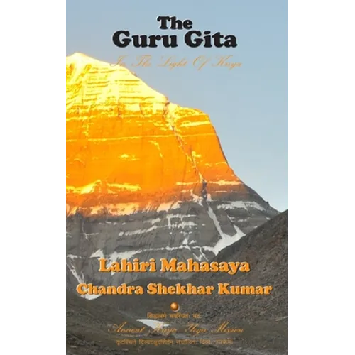 The Guru Gita: In The Light of Kriya