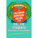 A Freshman Survival Guide for College Students with Autism Spectrum Disorders: The Stuff Nobody Tells You About!
