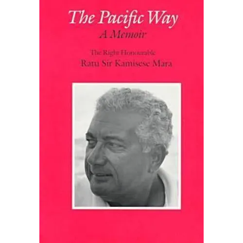 The Pacific Way: A Memoir