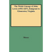 Welsh Lineage of John Lewis (1592-1657), Emigrant to Gloucester, Virginia