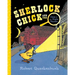 Sherlock Chick and the Case of the Night Noises