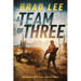 A Team of Three: An Unsanctioned Asset Thriller Book 3