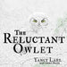 The Reluctant Owlet