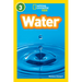 Water (National Geographic Kids Readers, Level 3)