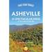 Five-Star Trails: Asheville: 35 Spectacular Hikes in the Land of the Sky