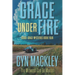 Grace Under Fire: A Goode-Grace Mystery