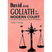 David and Goliath in the Modern Court: Extraordinary Trial Experiences of a Lawyer in the Philippines