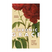 Chronic Grace: Prayers, Saints, and Thorns That Stay