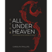 All Under Heaven: Recipes from the 35 Cuisines of China [A Cookbook]