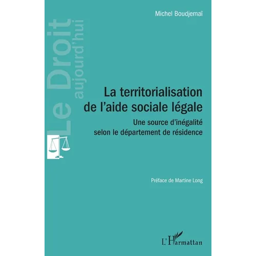 La territorialisation de l'aide sociale légale: Une source d'inégalité selon le département de résidence