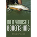 Do It Yourself Bonefishing