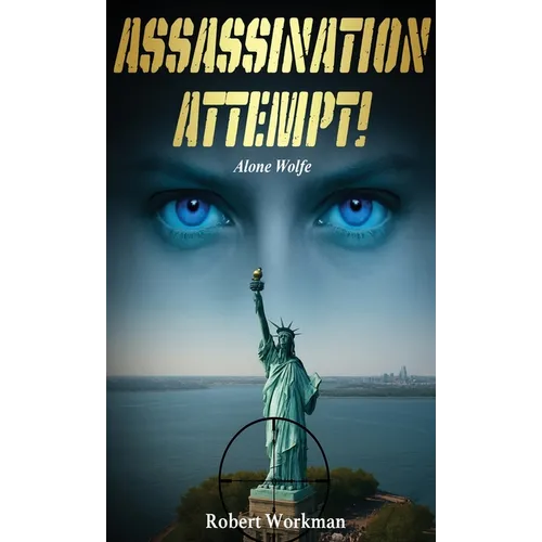 Assassination Attempt!: Alone Wolfe