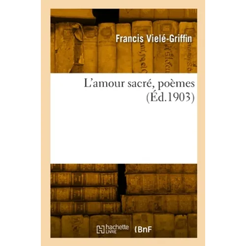L'amour sacré, poèmes