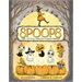 Spoops: The Little Spirits of Halloween