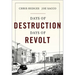 Days of Destruction, Days of Revolt