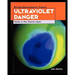 Ultraviolet Danger: Holes in the Ozone Layer