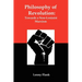 Philosophy of Revolution: Towards a Non-Leninist Marxism
