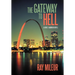 The Gateway to Hell: A Mike Shannon Novel