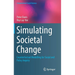 Simulating Societal Change: Counterfactual Modelling for Social and Policy Inquiry