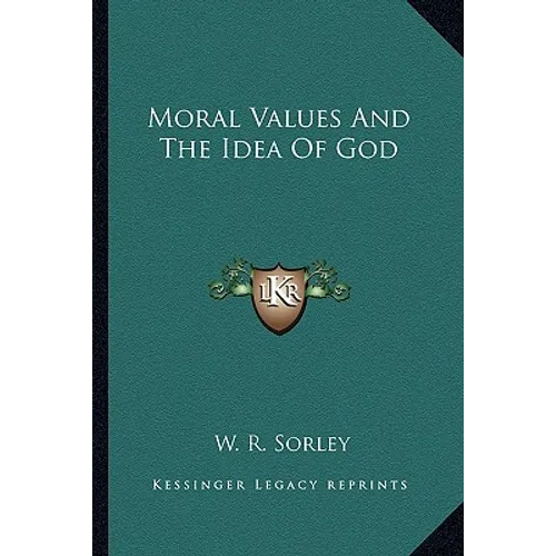 Moral Values And The Idea Of God