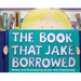 The Book That Jake Borrowed, (Bilingual Edition)