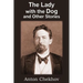 The Lady with the Dog and Other Stories