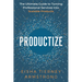 Productize: The Ultimate Guide to Turning Professional Services into Scalable Products