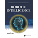 Robotic Intelligence