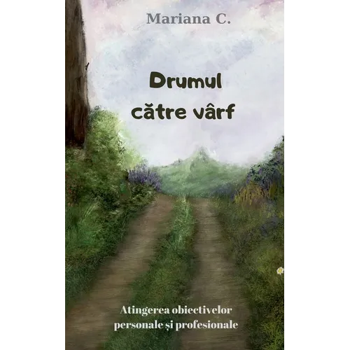 Drumul catre varf