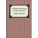 The Best Short Stories of Edgar Allan Poe: (The Fall of the House of Usher, the Tell-Tale Heart and Other Tales)