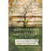 Ministering to Families in Crisis: The Essential Guide for Nurturing Mental and Emotional Health