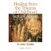 Healing from the Trauma of Childhood Sexual Abuse: The Journey for Women