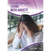 Living with Anxiety