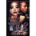 Love Me Even When It Hurts 2: Secret, Lies, & Betrayal