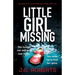 Little Girl Missing: An absolutely unputdownable crime thriller