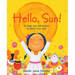 Hello, Sun!: A Yoga Sun Salutation to Start Your Day