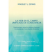 La Vida En El Campo Unificado de Consciencia: Exploraciones sobre la existencia humana, la consciencia y la evolución vibratoria
