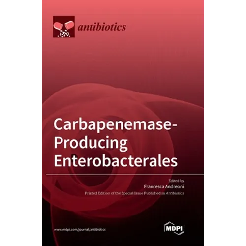 Carbapenemase-Producing Enterobacterales