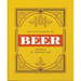 The Little Book of Beer: Brewed to Perfection