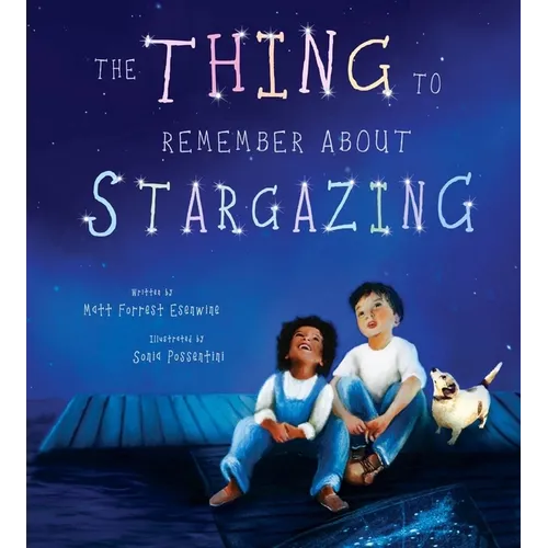 The Thing to Remember about Stargazing