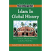 Islam in Global History: From the Death of Prophet Muhammed to the First World War
