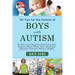 101 Tips for the Parents of Boys with Autism: The Most Crucial Things You Need to Know about Diagnosis, Doctors, Schools, Taxes, Vaccinations, Babysit